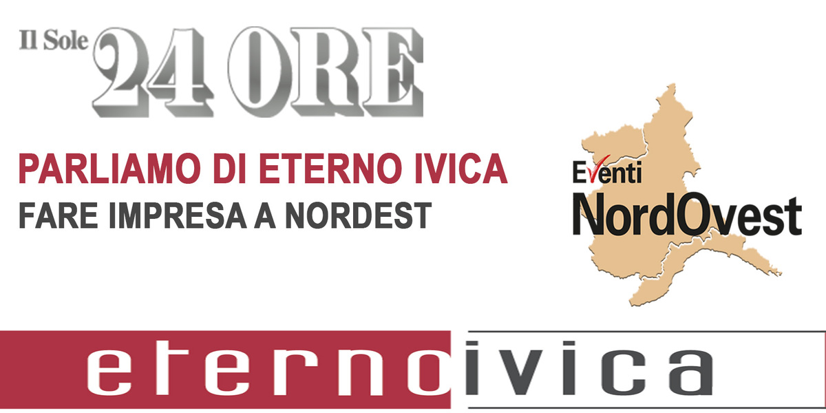 Eterno Ivica su "Il Sole 24 Ore - Eventi Nordest"