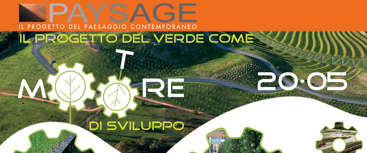 ABITARE IL PAESAGGIO | Il progetto del verde come motore di sviluppo • 20 Maggio • Carate Brianza