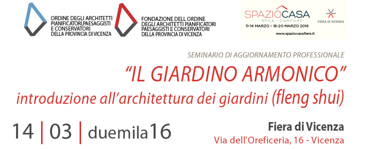 Seminario di aggiornamento professionale - "IL GIARDINO ARMONICO" - introduzione all'architettura dei giardini - feng shui 