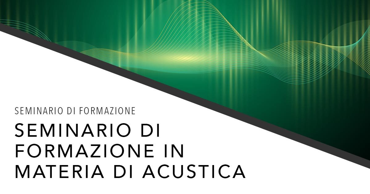 Seminario di formazione a Venezia in materia di Acustica