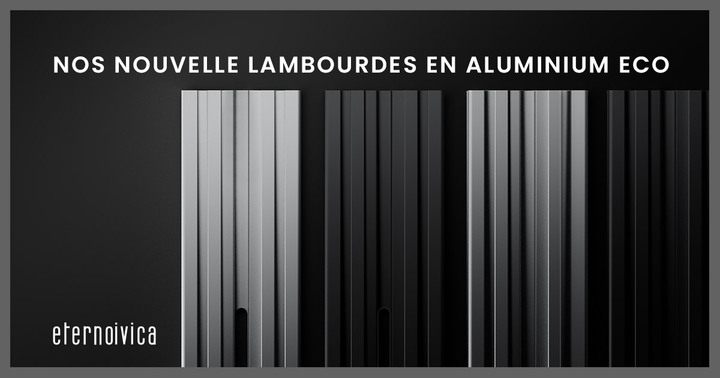 Nos NOUVELLE lambourdes en aluminium ECO